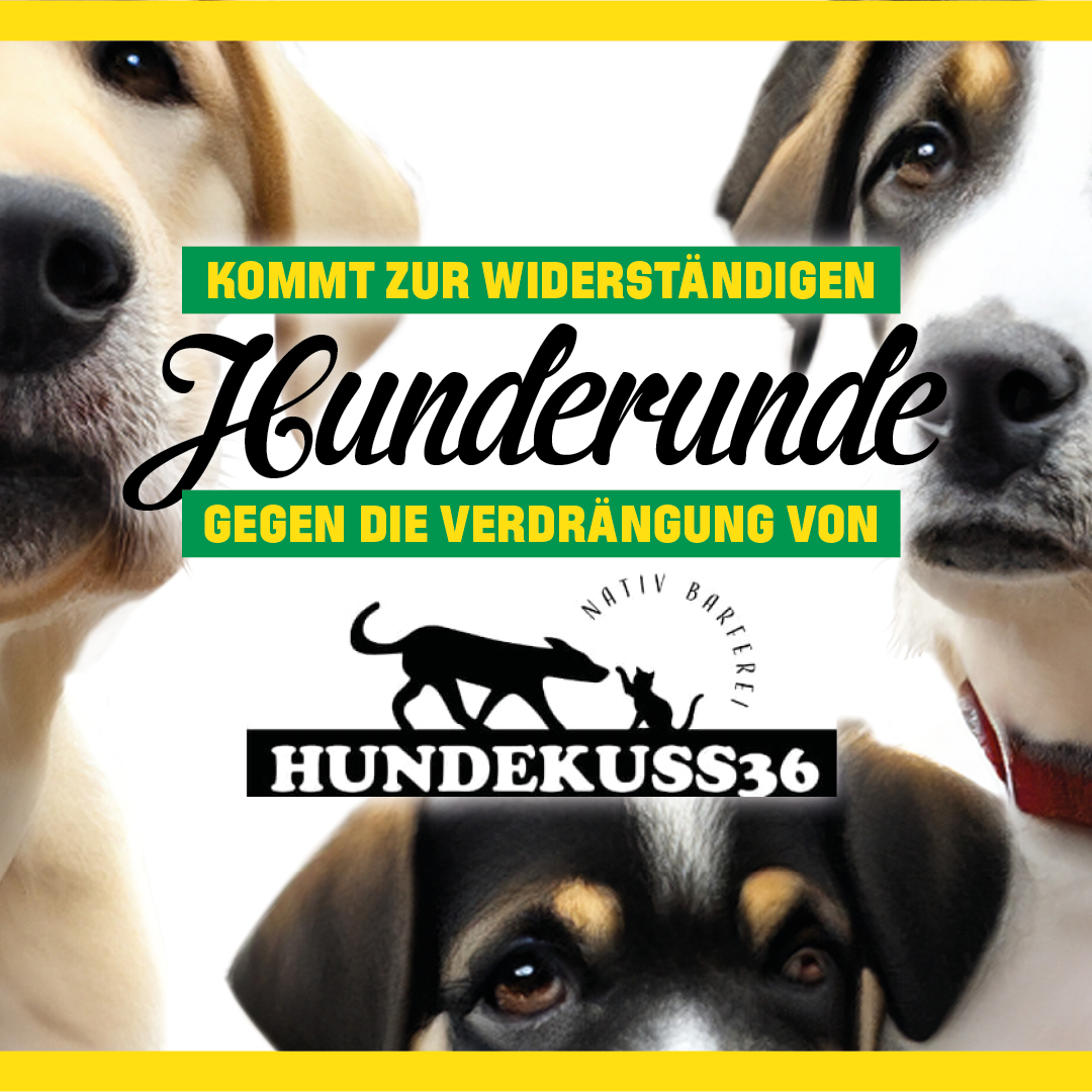 Demonstration: Widerständige Hunderunde gegen die Verdrängung von Hundekuss36 (Pressemitteilung)